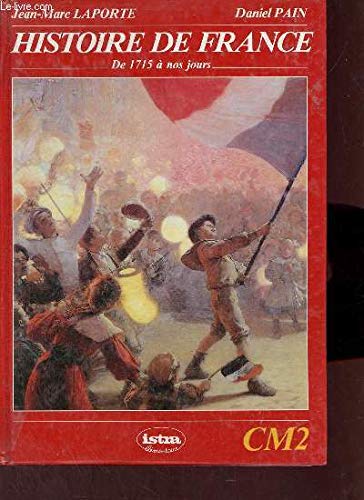 Histoire de france de 1715 à nos jours CM2 Books