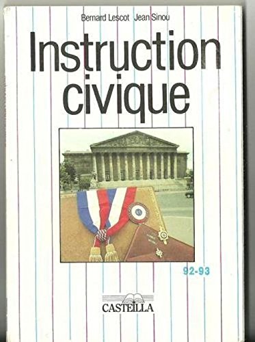 Instruction civique : les institutions françaises et européennes book