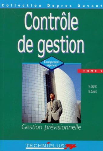 Controle De Gestion. Tome 2, Gestion Previsionnelle book