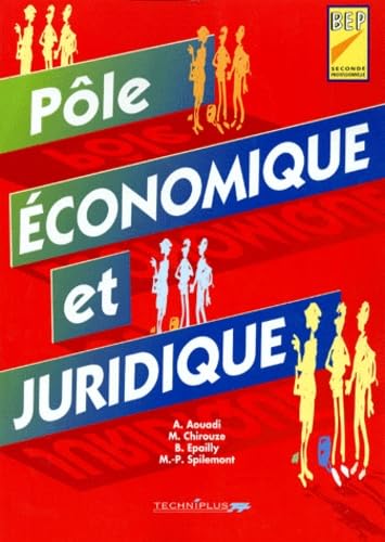 Pôle économique et juridique, BEP, seconde professionnelle book