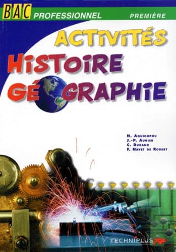 Histoire, géographie, activités : bac professionnel première Books