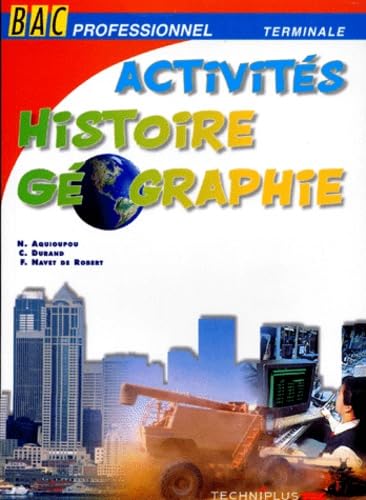 Histoire-géographie, bac professionnel-terminale: Activités Books