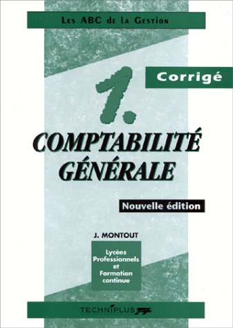 Le Corrige Des Abc Gestion Compta Gnale Pour Lp & Fc(Secretariat) Books