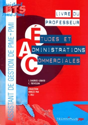Etudes et administrations commerciales, livre du professeur. BTS assistant PME-PMI book