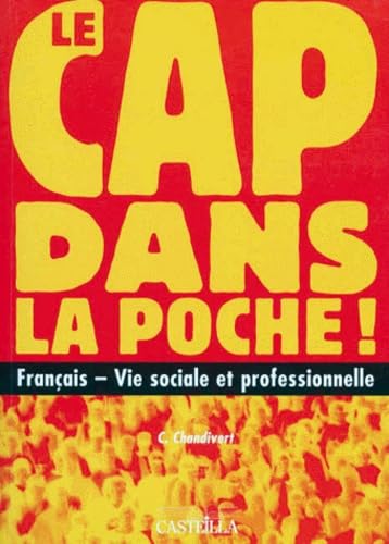 Le CAP dans la poche. Français - Vie sociale et professionnelle book