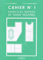 Exercices rapides de dessin industriel. Vol. 1. Généralités book