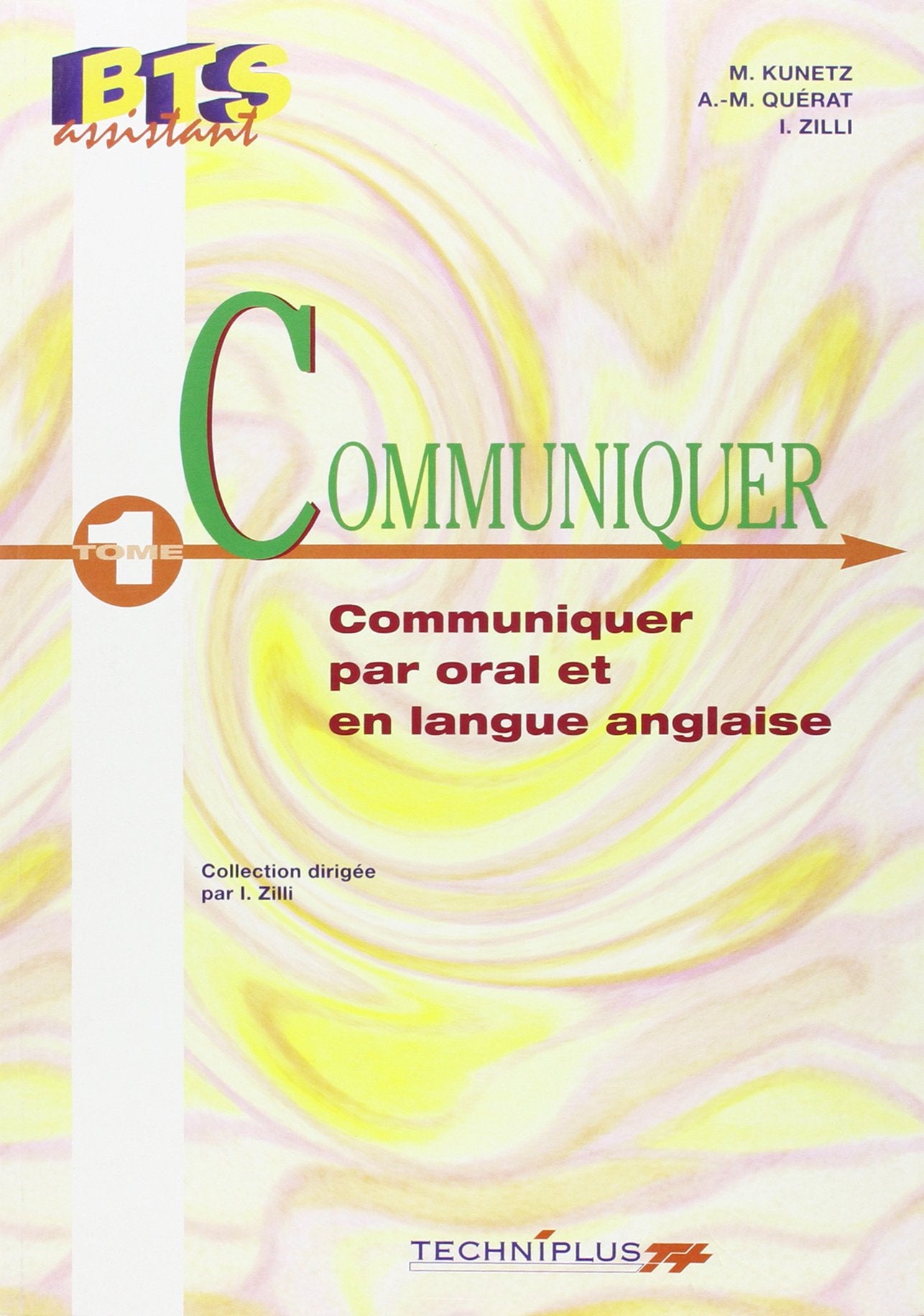 COMMUNIQUER PAR ORAL ET EN LANGUE ANGLAISE book