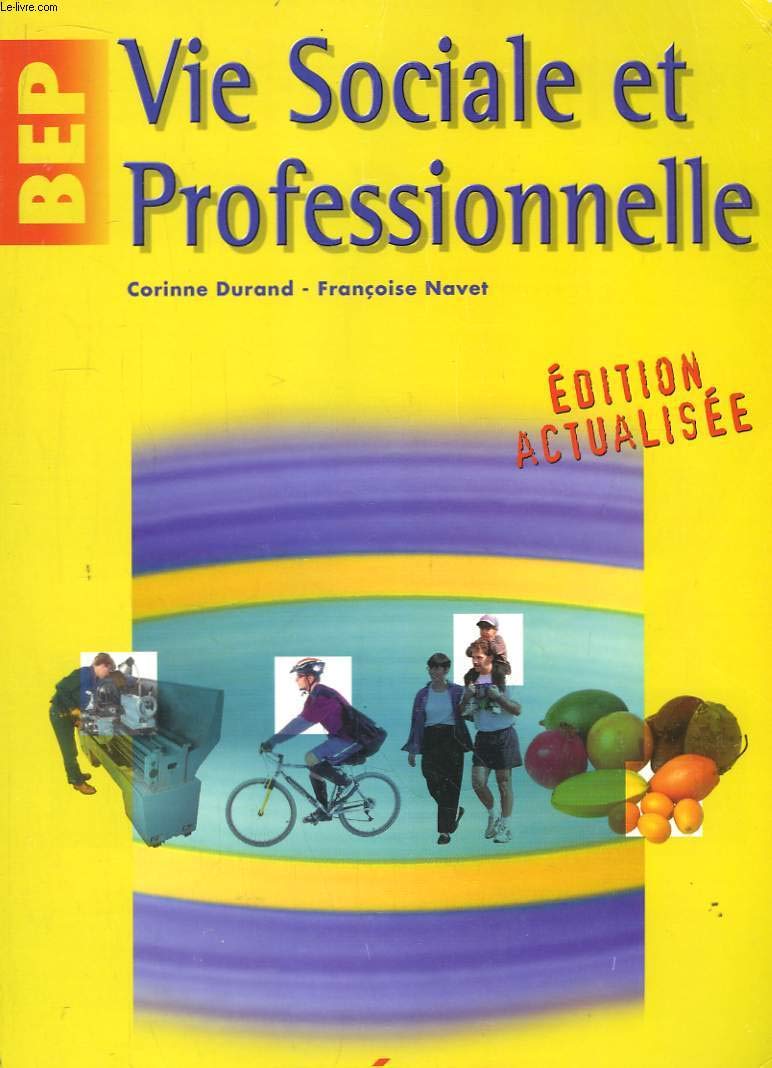 Vie sociale et professionnelle BEP book