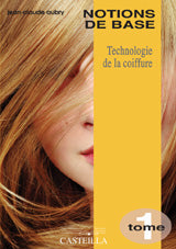 Technologie de la coiffure, CAP-BP. Vol. 1. Notions de base book