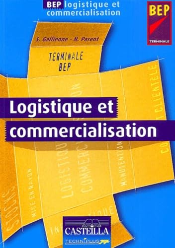 Pôle logistique et commercial BEP Terminale professionnelle book