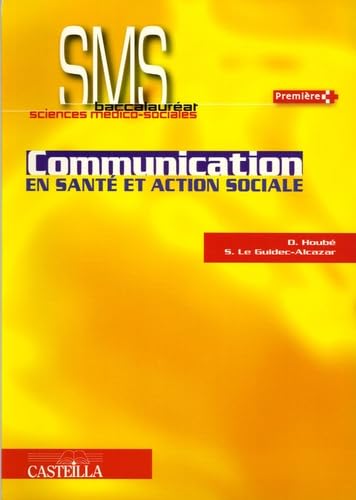 Communication en santé et action sociale 1e SMS book