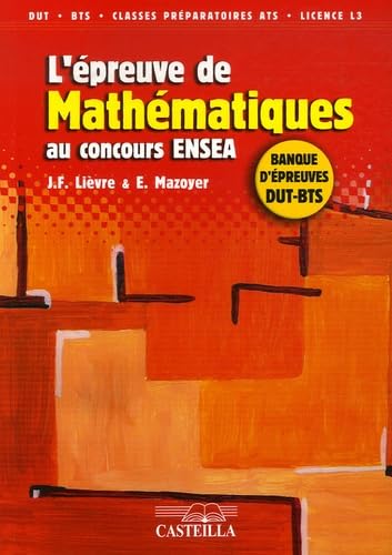L'épreuve de mathématiques au concours ENSEA: Banque d'épreuves DUT-BTS book