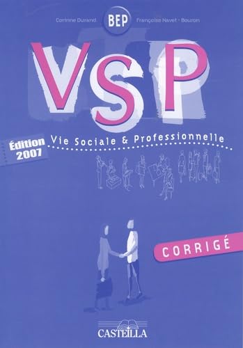 Vie sociale et professionnelle BEP: Corrigé book