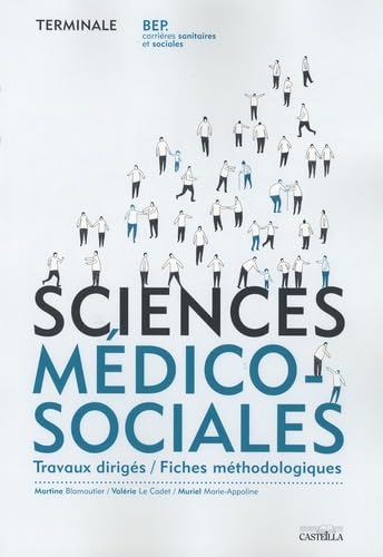 Sciences médico-sociales Tle BEP: Travaux dirigés / Fiches méthodologiques book