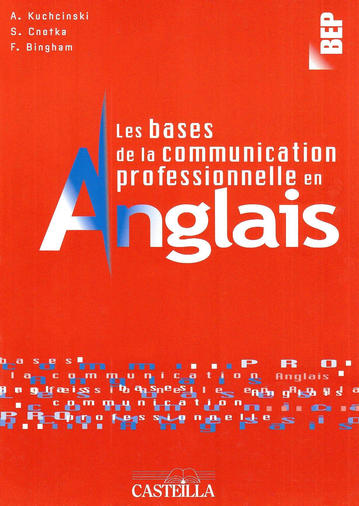 Les bases de la communication professionnelle en anglais book