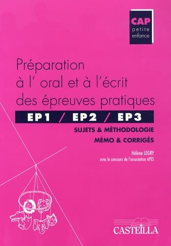 Préparation à l'oral et à l'écrit des épreuves pratiques: EP1, EP2, EP3 book
