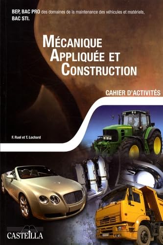 Mécanique appliquée et construction Bac Pro, Bac STID, tome 1 (2008) - Cahier activités élève book