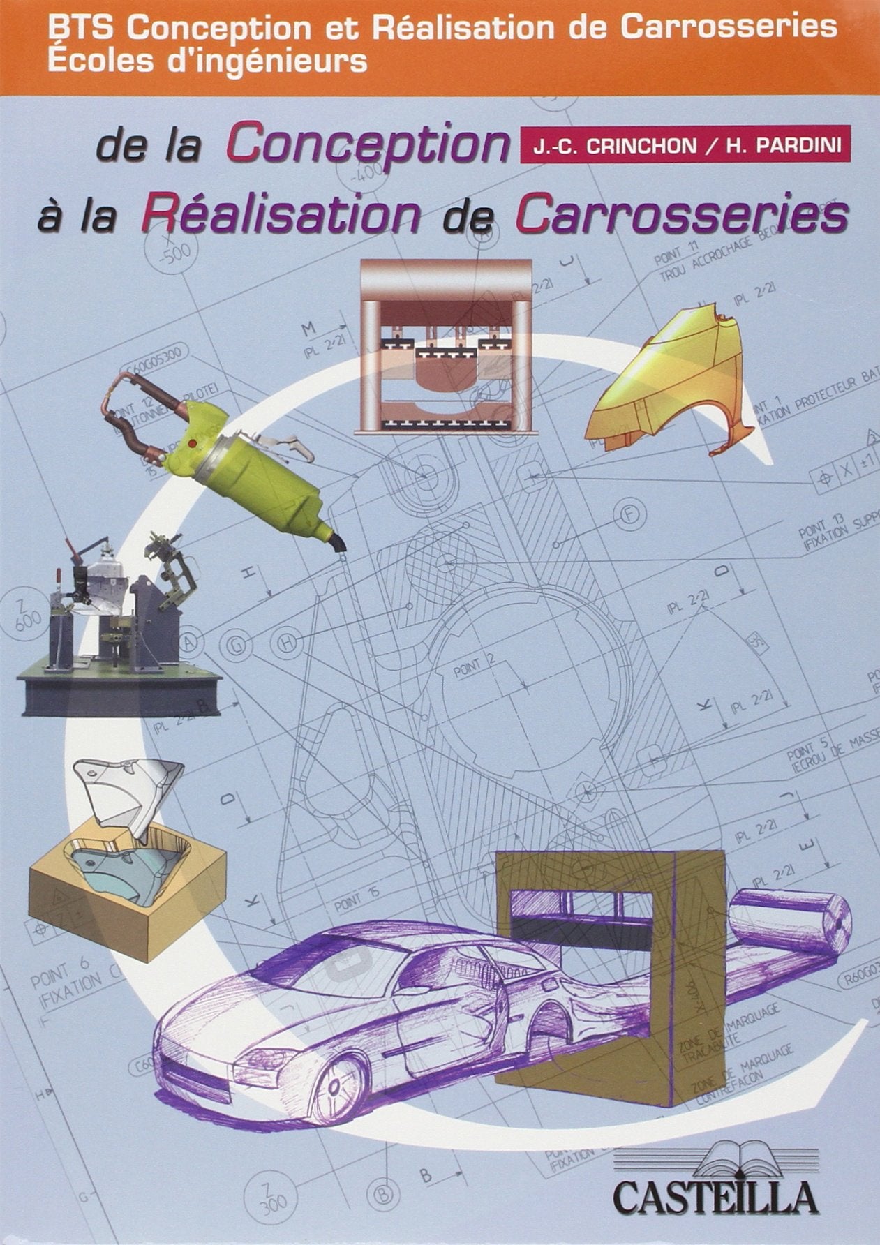Carrosserie : de la conception à la réalisation de carrosseries Bac Pro, BTS (2008) - Manuel élève: 35 plans au format A2 Books