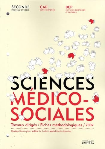 Sciences médico-sociales secondes professionnelle, Cap petite enfance, Bep carrière sanitaires et sociales book
