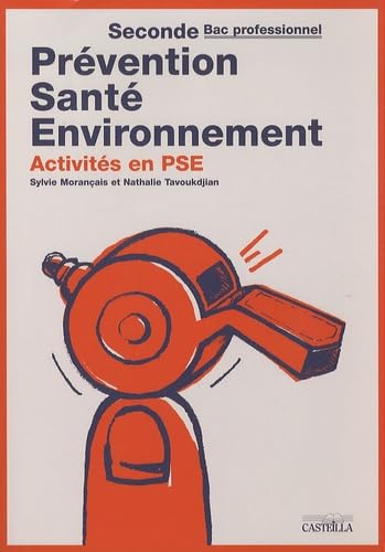 Prévention Santé Environnement 2e Bac pro: Activités en PSE book