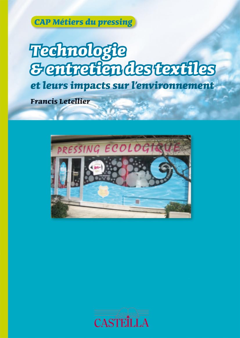 Technologie, entretien des textiles CAP Métiers du pressing (2010) - Manuel élève book