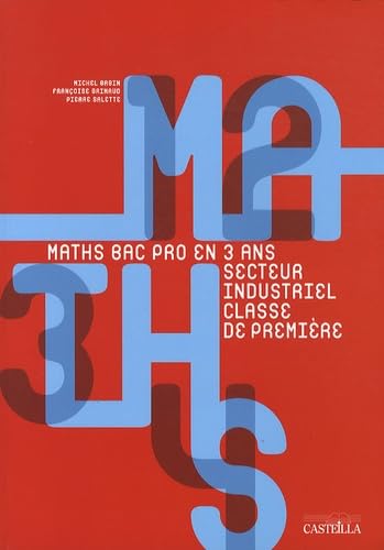Mathématiques Bac Pro 1ère Groupements A et B secteur Industriel book