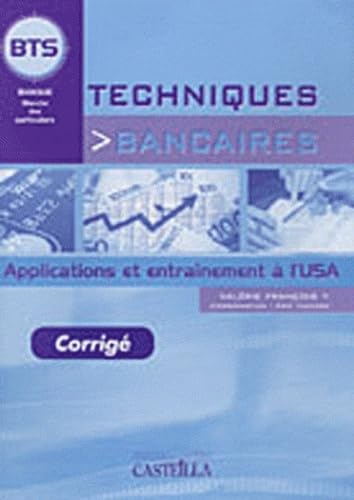 Techniques bancaires BTS: Applications et entraînement à l'U5A Corrigé book