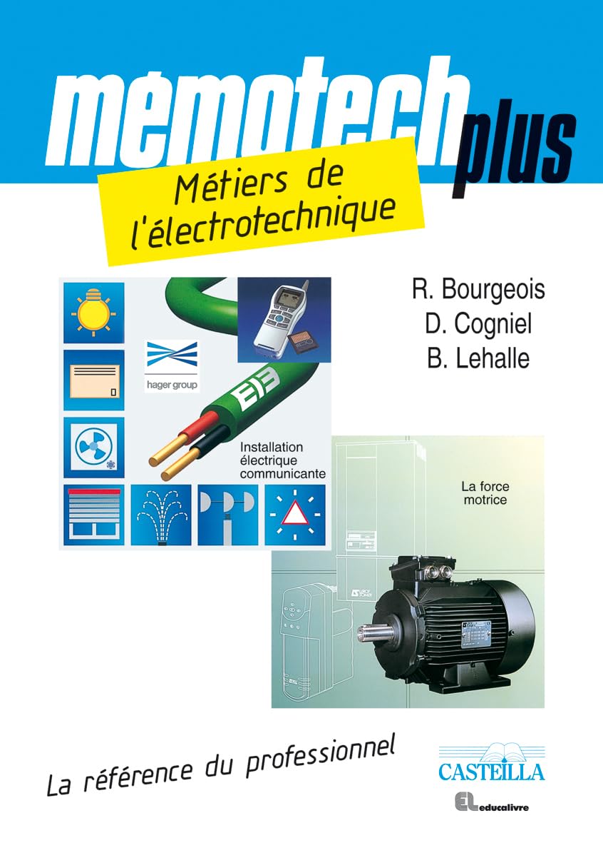 Mémotech Plus Métiers de l’électrotechnique Bac Pro ELEEC (2011) Professional & Reference Books