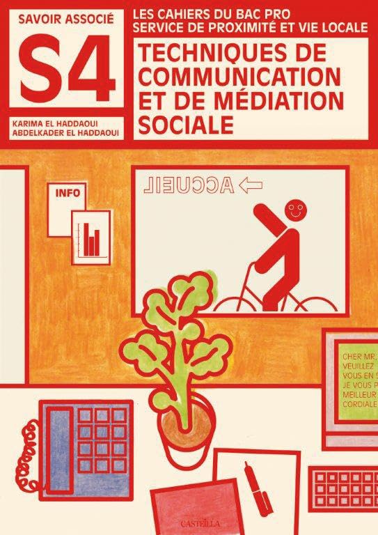 S4 Techniques de communication et médiation sociale Bac Pro SPVL (Éd. 2012) - Pochette élève: Savoir associé S4 book