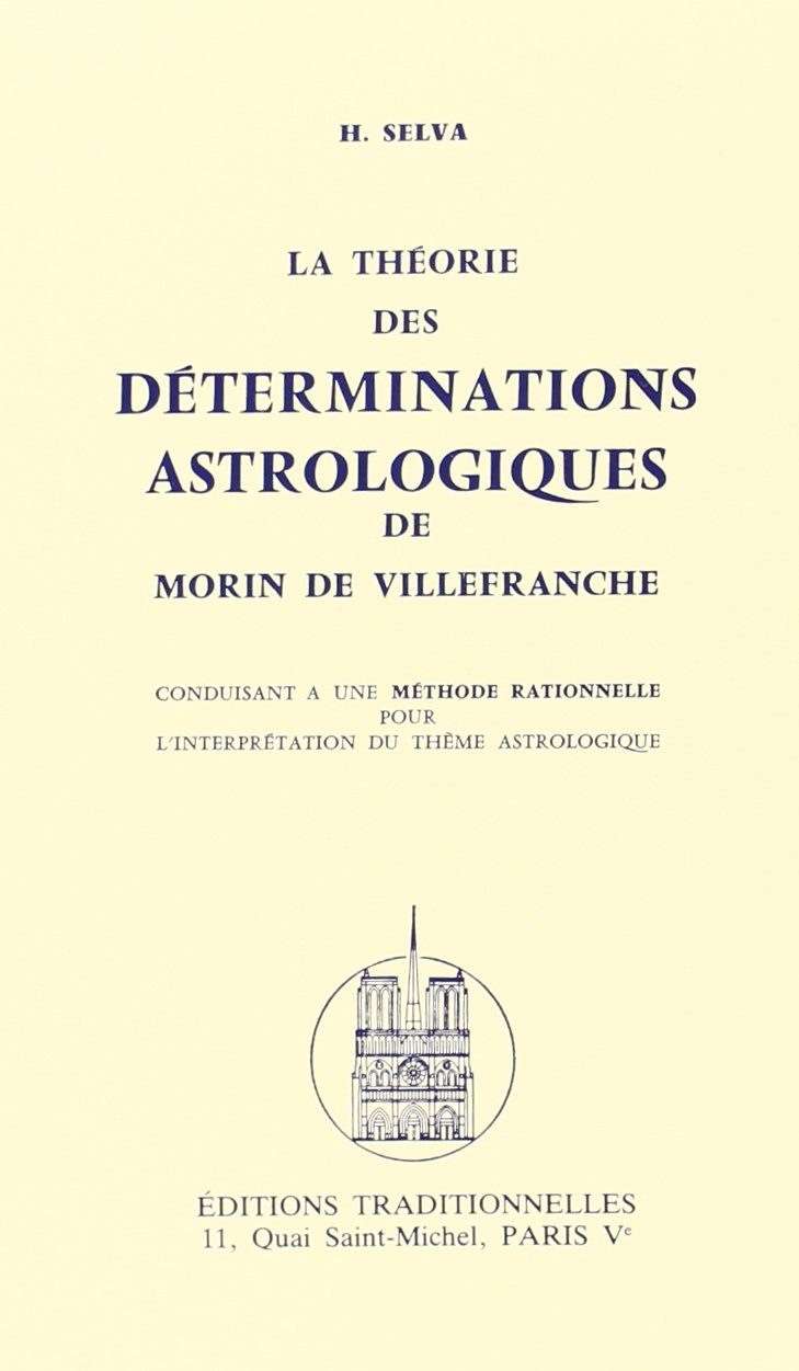 La Théorie des déterminations : astrologies de Morin de Villefranche Books