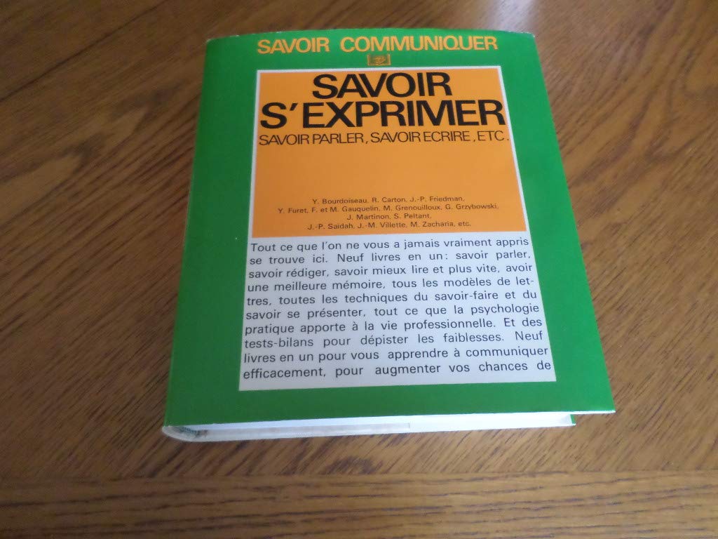 Savoir s'exprimer, savoir parler, savoir ecrire, e Books