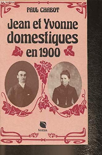 Jean et yvonne domestiques en 1900 Books
