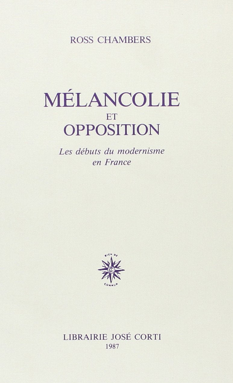 Mélancolie et opposition : les débuts du modernisme en France book