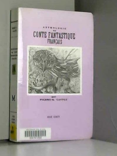Anthologie du conte fantastique français book