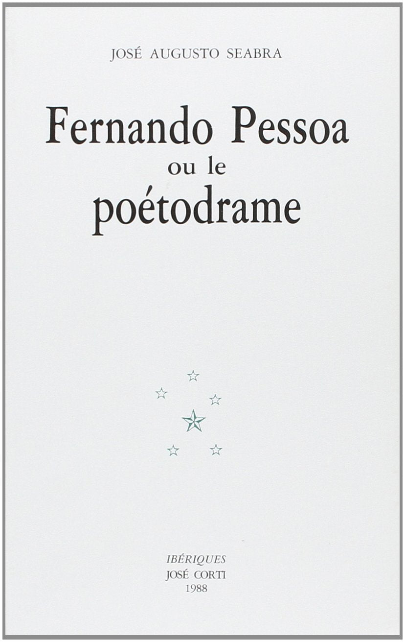 Fernando Pessoa ou le Poétodrame book