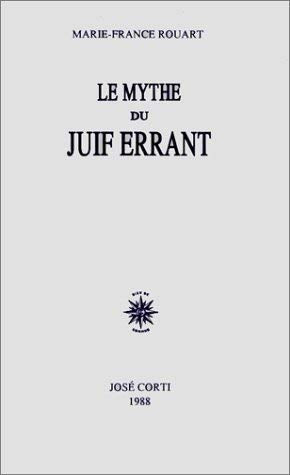 Le mythe du juif errant Essays & Short Stories