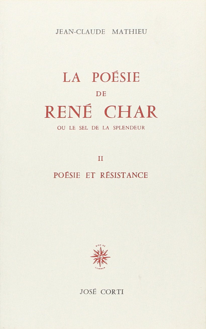La poésie de René Char. Tome II : Poésie et Résistance book