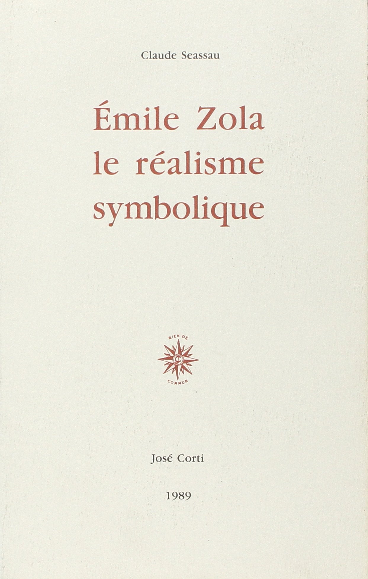 Emile Zola, le réalisme symbolique Essays & Short Stories