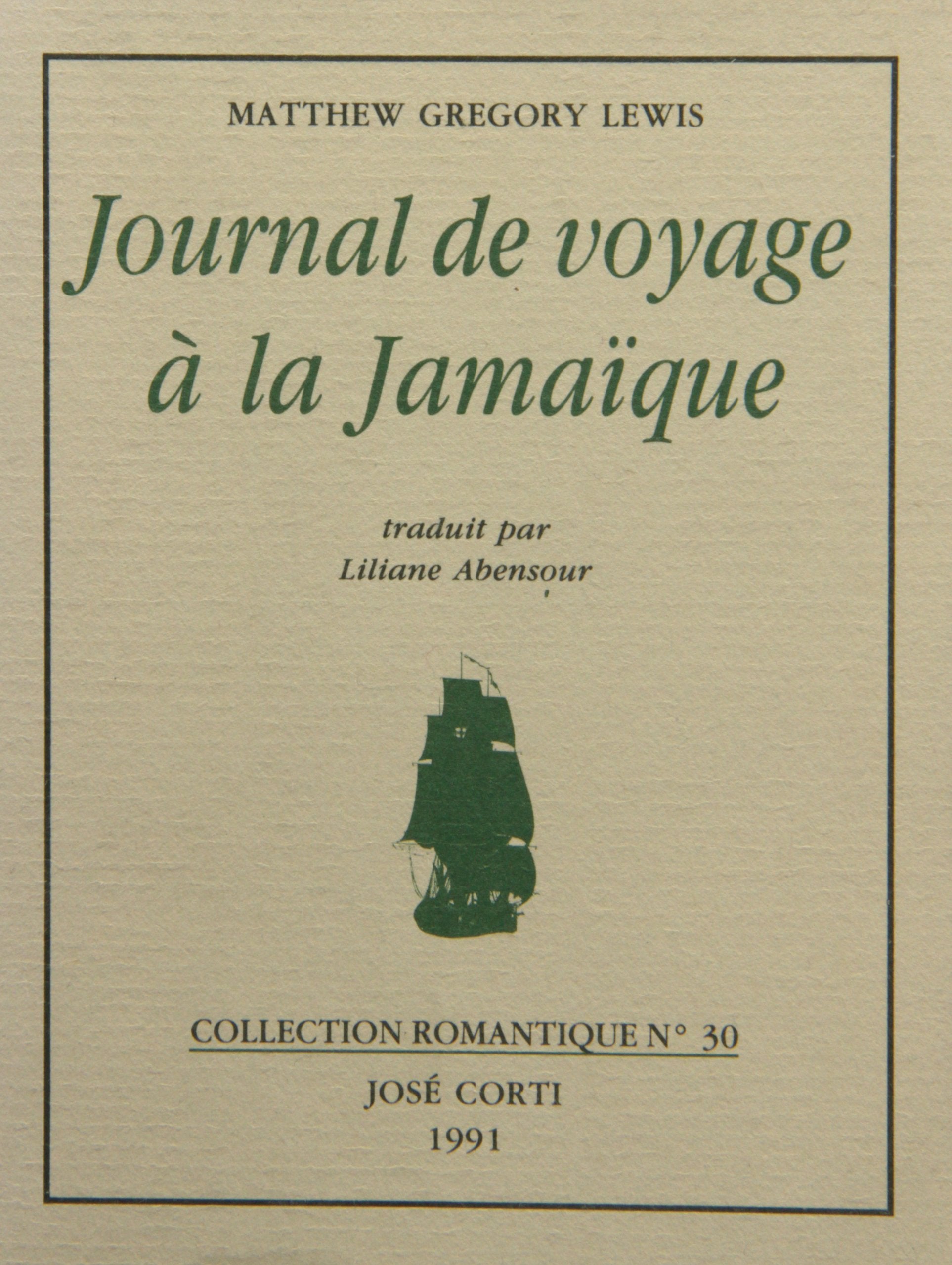 Journal De Voyage a La Jamaiqu Contemporary literature
