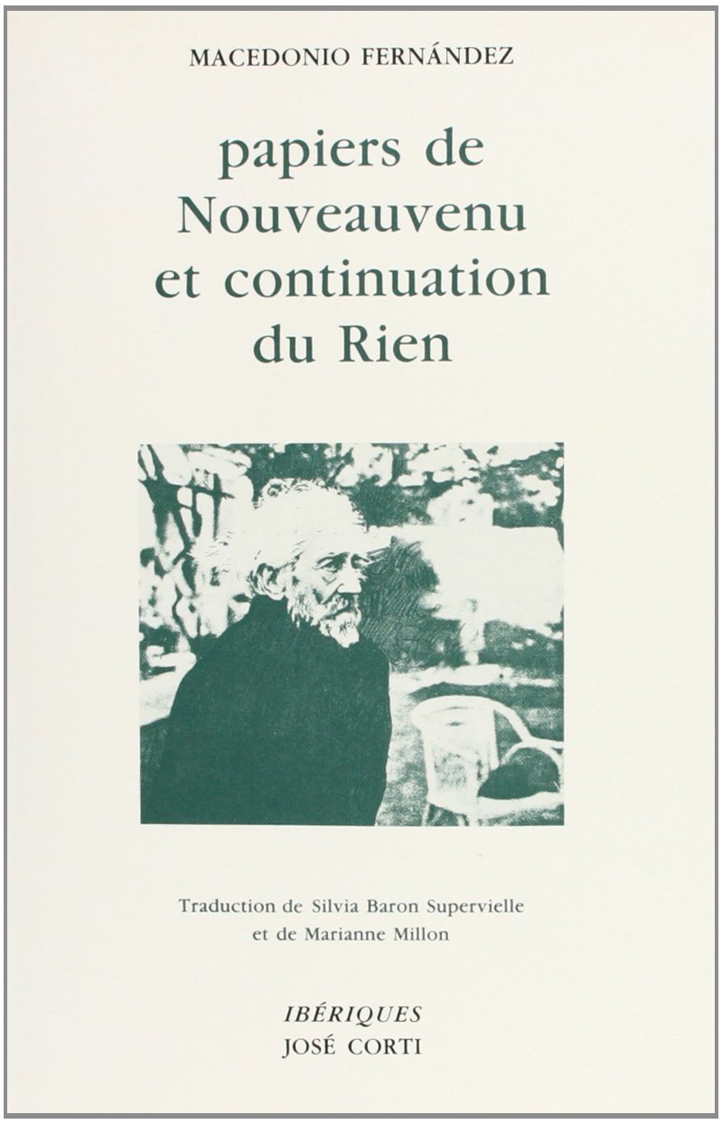 Papiers de Nouveauvenu et continuation du rien book