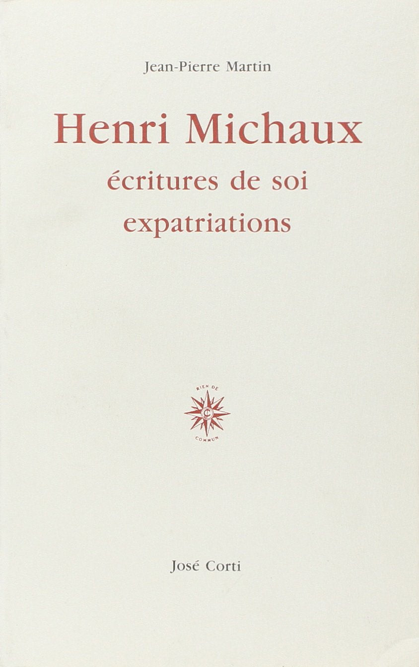 Henri Michaux : Ecritures de soi, expatriations book
