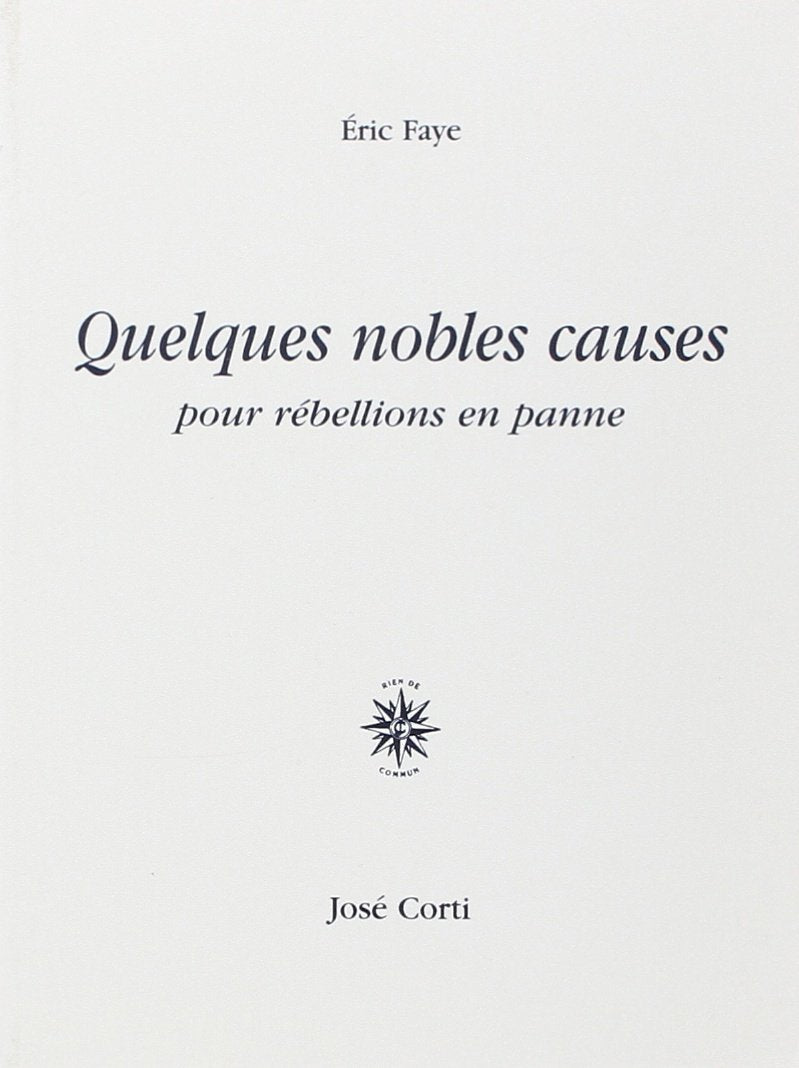 Quelques nobles causes pour rebellions en panne Contemporary literature