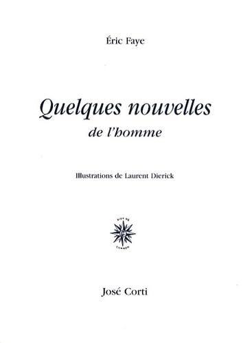 Quelques nouvelles de l'homme Contemporary literature