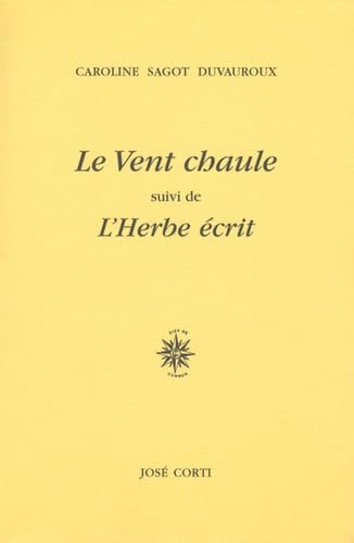 Le vent chaule suivi de L'herbe écrit book