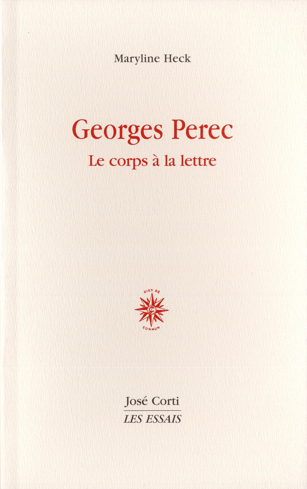 Georges Perec: Le corps à la lettre book