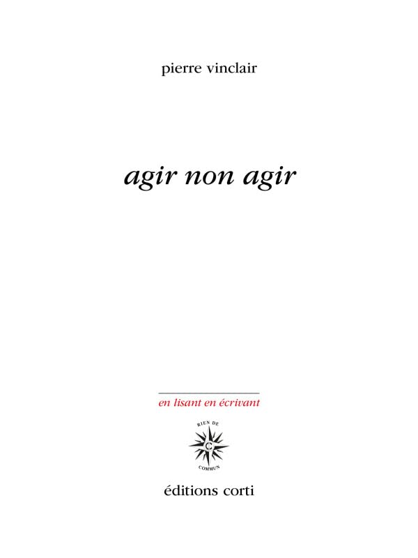 Agir non agir: Éléments pour une poésie de la résistance écologique Essays & Short Stories
