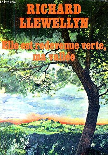 Elle est redevenue verte, ma vallée by Llewellyn, Richard, Lack, Léo Books