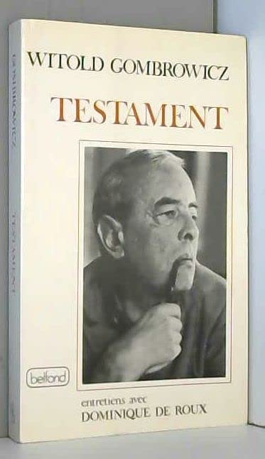 Testament : Entretiens avec Dominique de Roux (Collections Entretiens) book