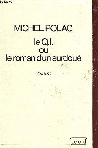 Le QI ou le Roman d'un surdoué book