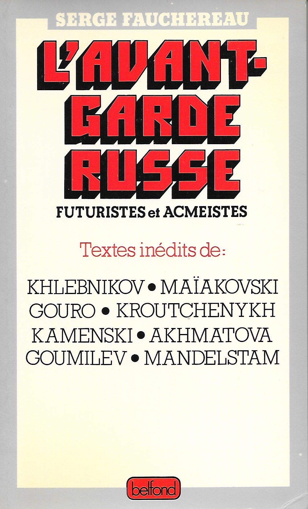 L'Avant-garde russe : futuristes et acméistes book